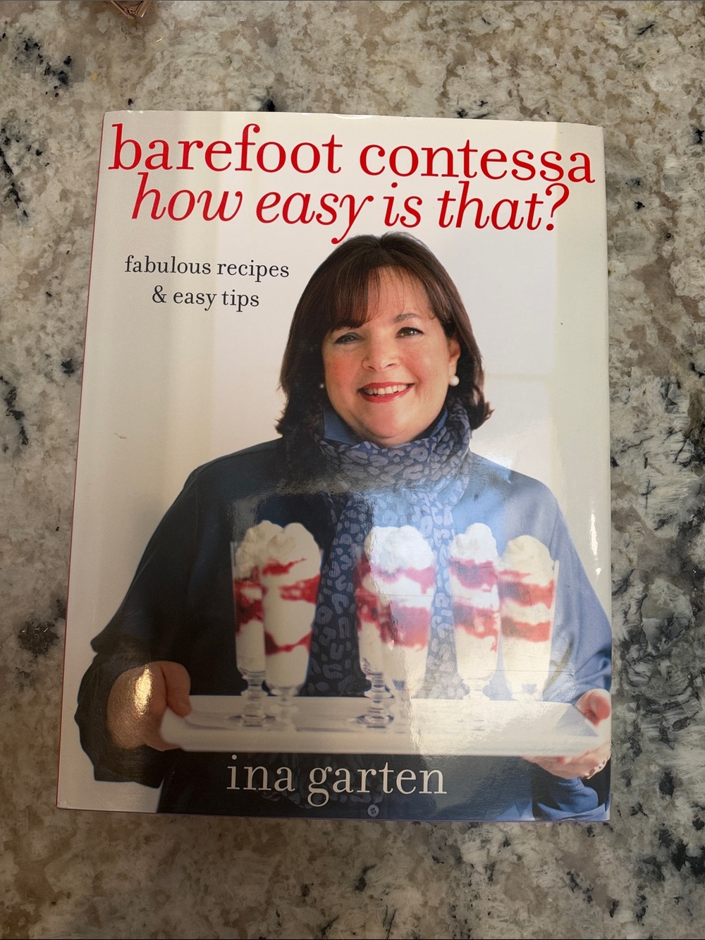 Barefoot Contessa 'How Easy Is That?' Cookbook - White & Red Cover by Ina Garten